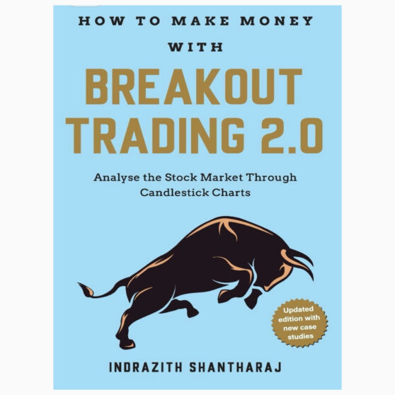 How to Make Money through Breakout Trading 2.0 by Indrazith Santharaj