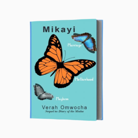 Mikayi by Verah Omwocha