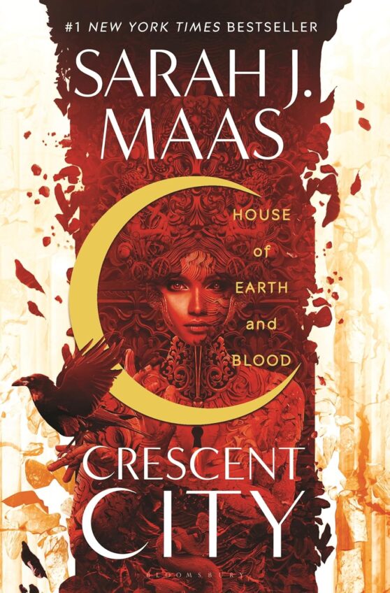 House of Earth and Blood (Crescent City, 1) Maas, Sarah J