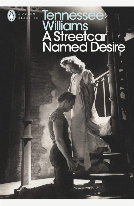 A Streetcar Named Desire by Williams Tennessee