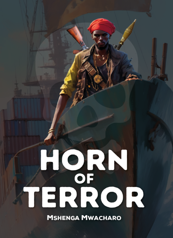 Horn of Terror by Mshenga Mwacharo