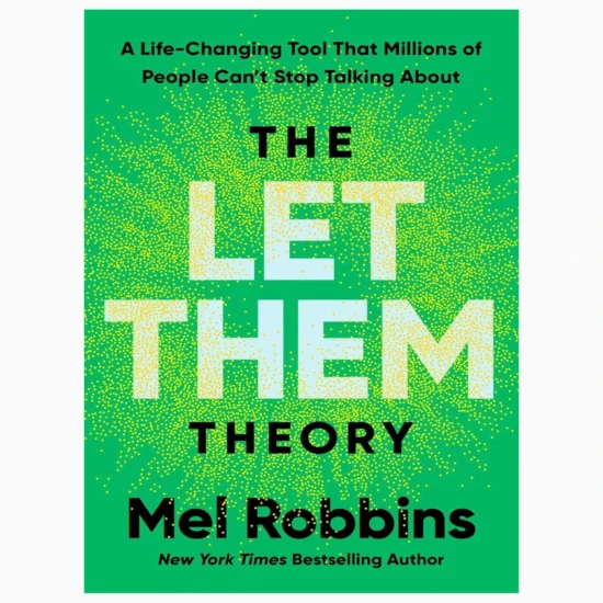 The Let Them Theory by Robbins, Mel (Hardcover)