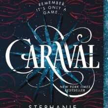 Caraval (Caraval, 1) by Garber, Stephanie