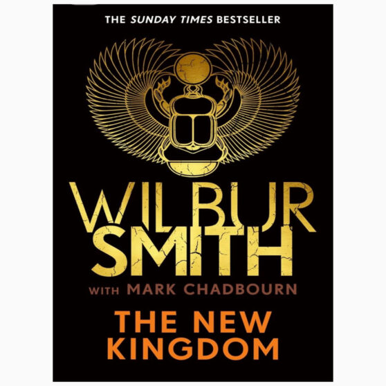 The New Kingdom by Smith, Wilbur, Chadbourn, Mark