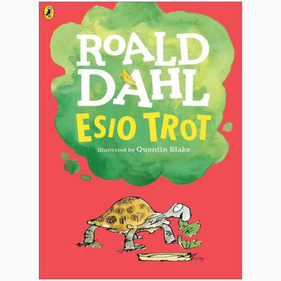 Esio Trot by Dahl, Roald, Blake, Quentin
