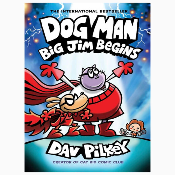 Dog Man Big Jim Begins: A Graphic Novel (Dog Man #13) By Pilkey, Dav
