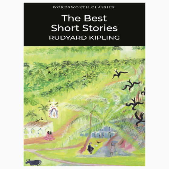 The Best Short Stories by Kipling, Rudyard, Carabine, Dr Keith