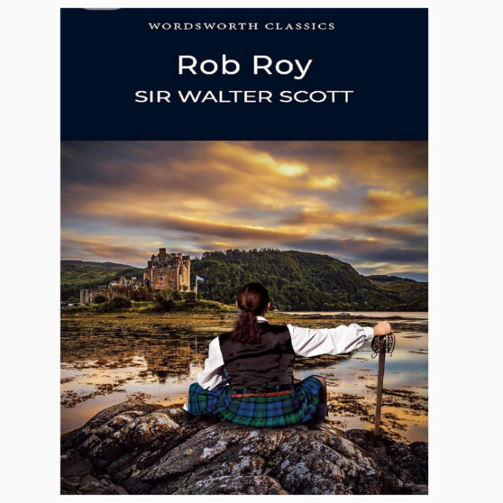 Rob Roy by Sir Walter Scott