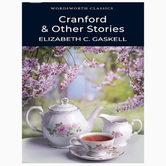 Cranford and Other Stories by Elizabeth Gaskell