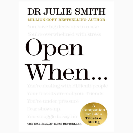 Open When A Companion for Life's Twists and Turns By Smith, Dr. Julie