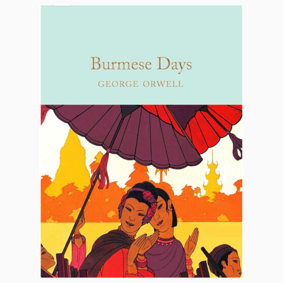 Burmese Days by Orwell, George
