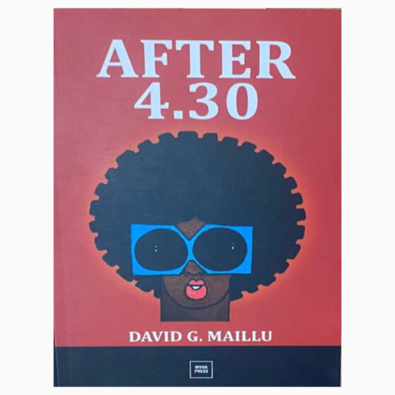 After 4:30 by David G Maillu (NEW)