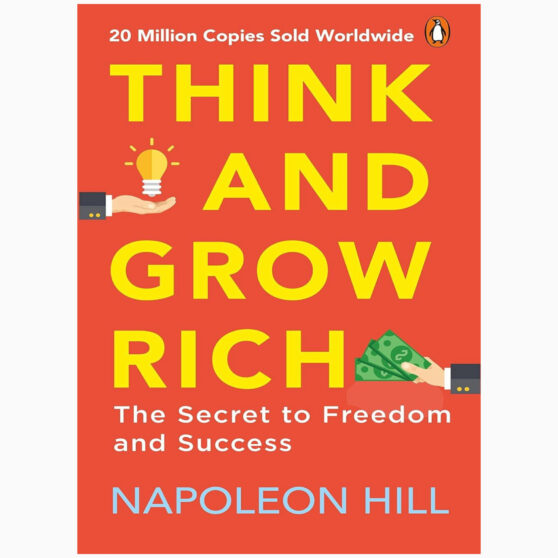 Think and grow rich by Napoleon Hill