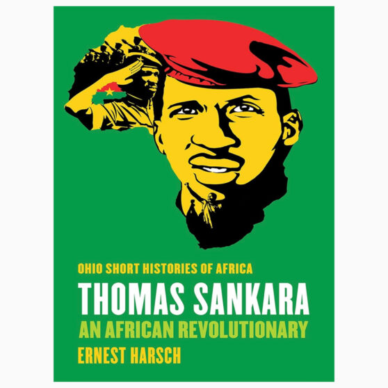 Thomas Sankara An African Revolutionary by Harsch, Ernest