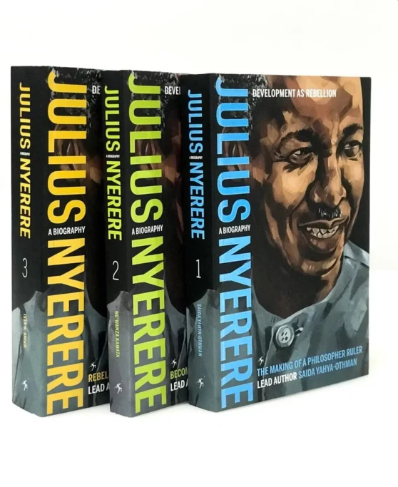 Julius Nyerere: Development as Rebellion: A Biography of Julius Nyerere (Soft Cover Set) Authors: Issa G. Shivji, Ng’wanza Kamata, Saida Yahya-Othman