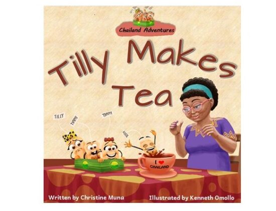 Tilly Makes Tea By Christine Muma