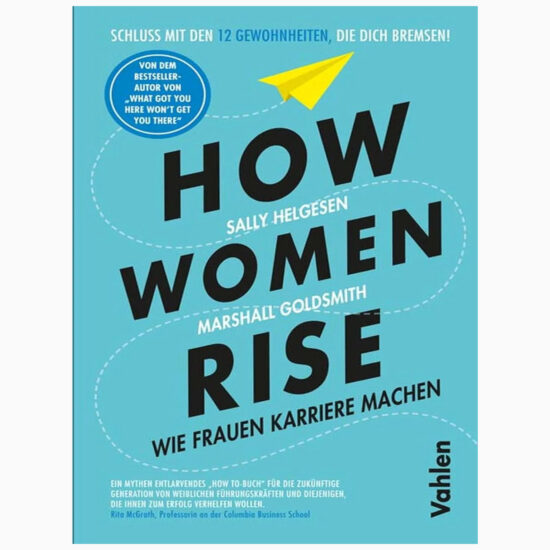 How women Rise by Sally Helgesen And Marshall Goldsmith