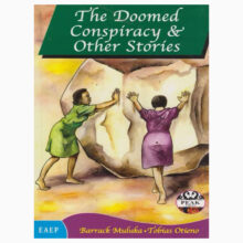phonto Doomed Conspiracy & Other Stories by Barack Muluka and Tobias Otieno
