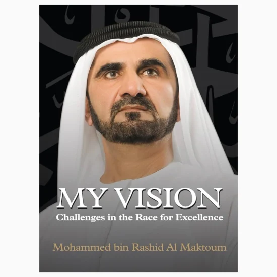 My Vision by Mohammed bin Rashid Al Maktoum