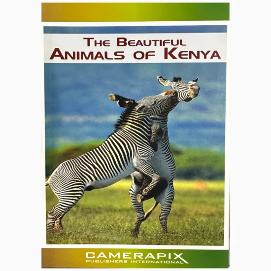 THE BEAUTIFUL ANIMALS OF KENYA Mohamed Amin, Duncan Willetts and Brian Tetley