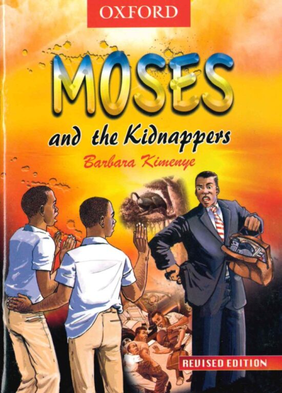 Moses and Kidnappers by Barbara Kimenye