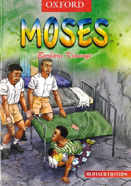 Moses by Barbara Kimenye