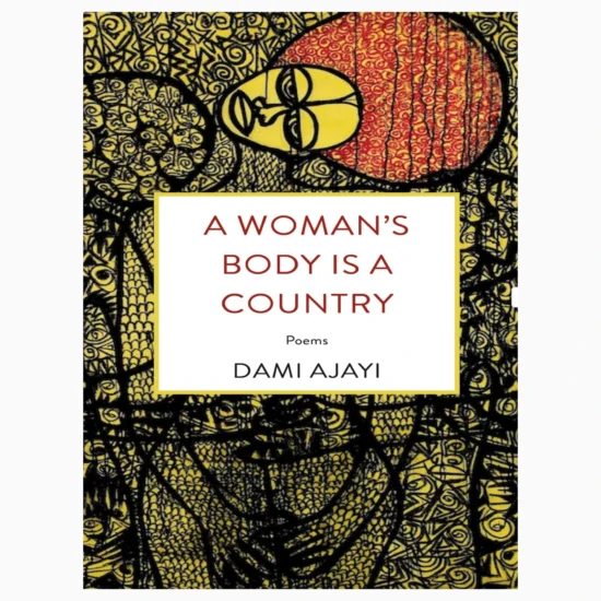 A woman's body is a country book by Dami Ajayi
