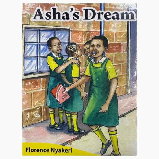 Asha's Dream by Florence Nyakeri
