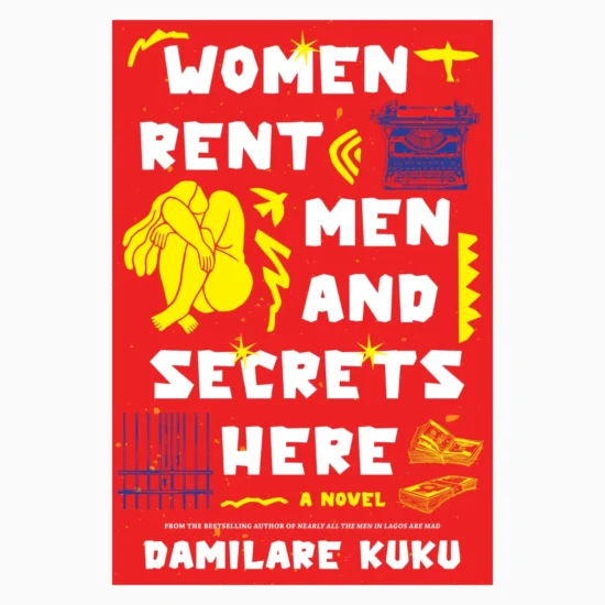 Women rent men and secrets here by Damilare Kuku