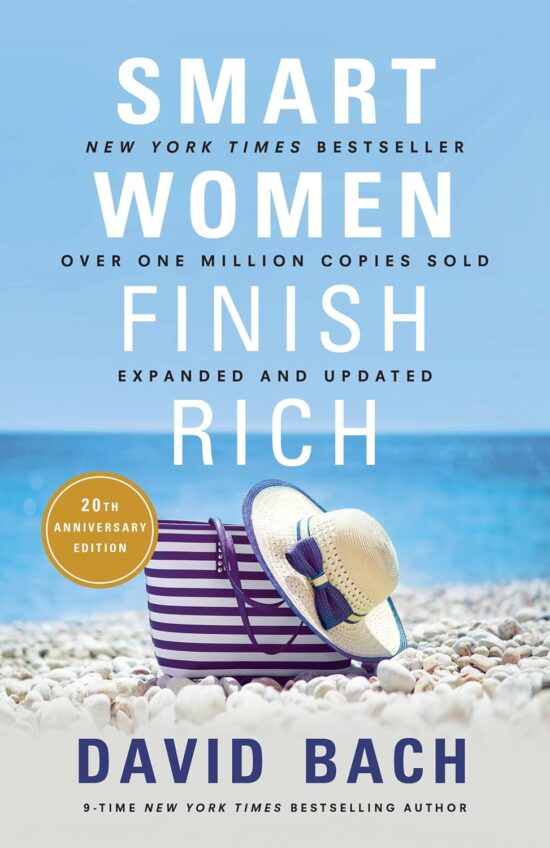 Smart Women Finish Rich, Expanded and Updated by David Bach