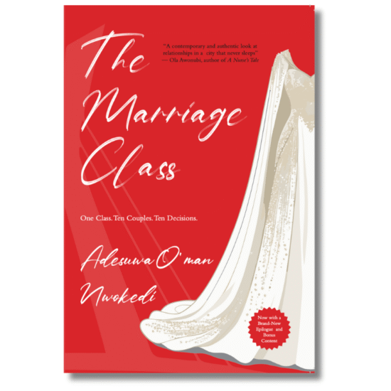 The Marriage Class by Adesuwa O’man Nwokedi