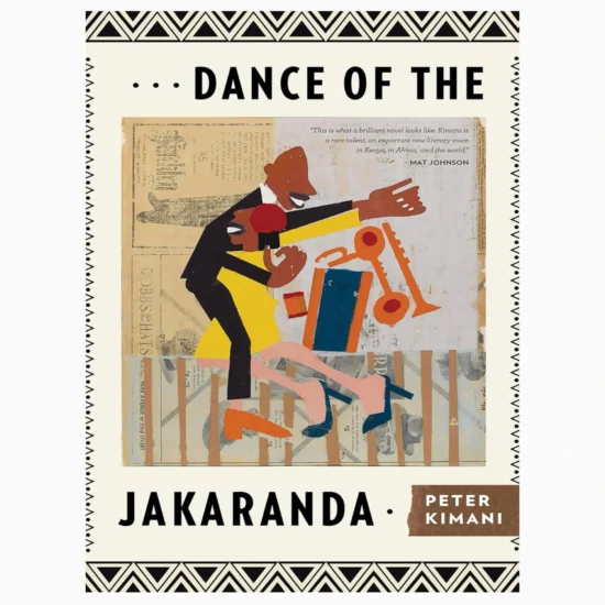 Dance of the Jakaranda by Peter Kimani