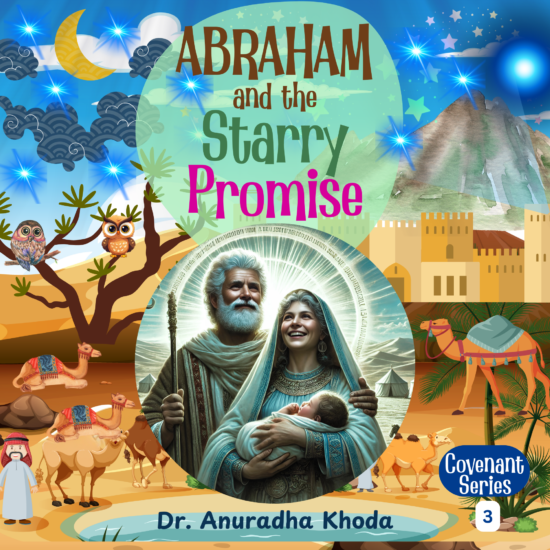 Abraham and the Starry Promise by Anuradha Khoda