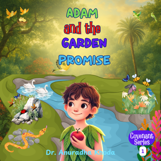 Adam and the Garden Promise by Anuradha Khoda